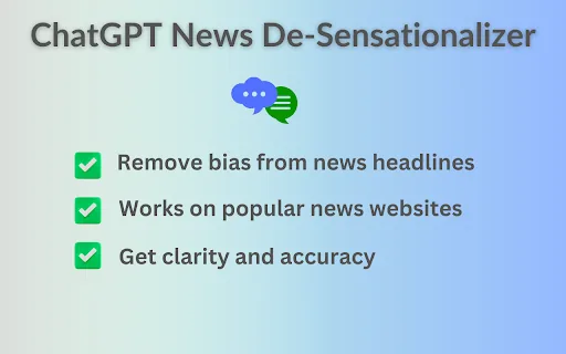 ChatGPT News De-Sensationalizer screenshot